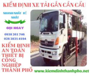 Hình ảnh kiểm định xe tải gắn cần cẩu