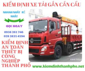 Hình ảnh kiểm định xe tải gắn cần cẩu