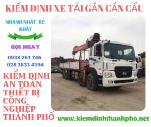 Hình ảnh kiểm định xe tải gắn cần cẩu