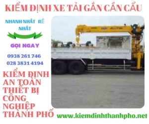 Hình ảnh kiểm định xe tải gắn cần cẩu