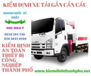 Hình ảnh kiểm định xe tải gắn cần cẩu