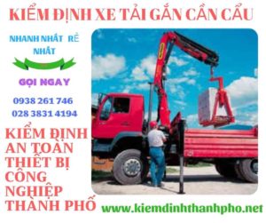 Hình ảnh kiểm định xe tải gắn cần cẩu