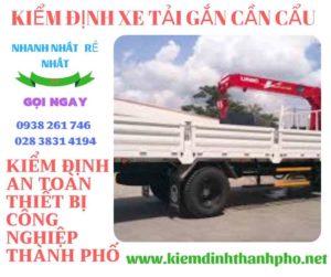 Hình ảnh kiểm định xe tải gắn cần cẩu