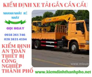 Hình ảnh kiểm định xe tải gắn cần cẩu