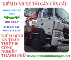 Hình ảnh kiểm định xe tải gắn cần cẩu