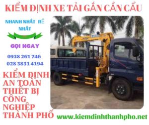 Hình ảnh kiểm định xe tải gắn cần cẩu