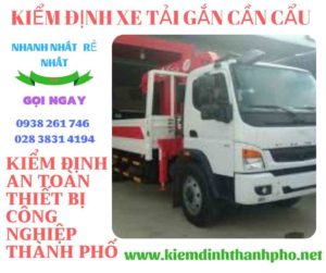 Hình ảnh kiểm định xe tải gắn cần cẩu