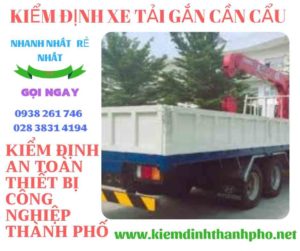 Hình ảnh kiểm định xe tải gắn cần cẩu