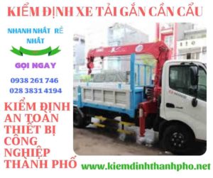 Hình ảnh kiểm định xe tải gắn cần cẩu