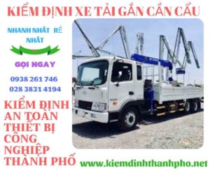 Hình ảnh kiểm định xe tải gắn cần cẩu