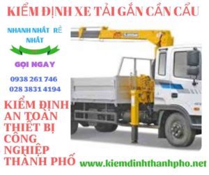 Hình ảnh kiểm định xe tải gắn cần cẩu