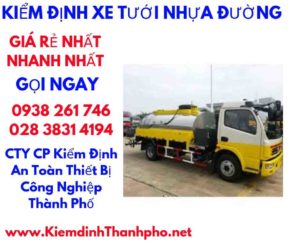 hình ảnh kiểm định xe tưới nhựa đường