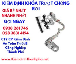 hình ảnh kiểm định khóa trượt chống rơi