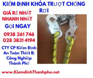 hình ảnh kiểm định khóa trượt chống rơi