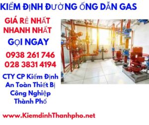 hình ảnh kiểm định đường ống dẫn khí