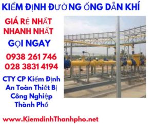 hình ảnh kiểm định đường ống dẫn khí