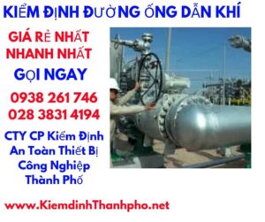 hình ảnh kiểm định đường ống dẫn khí