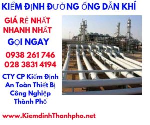 hình ảnh kiểm định đường ống dẫn khí