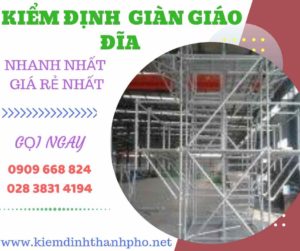 Hình ảnh kiểm định giàn giáo đĩa