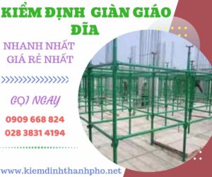 Hình ảnh kiểm định giàn giáo đĩa