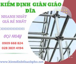 Hình ảnh kiểm định giàn giáo đĩa