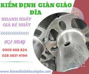 Hình ảnh kiểm định giàn giáo đĩa