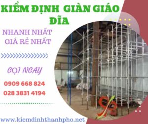 Hình ảnh kiểm định giàn giáo đĩa