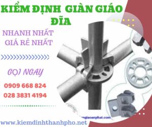 Hình ảnh kiểm định giàn giáo đĩa