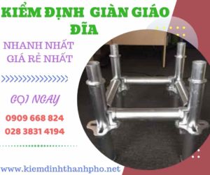 Hình ảnh kiểm định giàn giáo đĩa