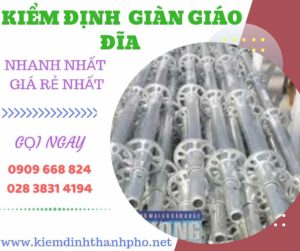 Hình ảnh kiểm định giàn giáo đĩa