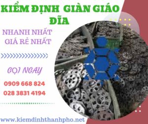 Hình ảnh kiểm định giàn giáo đĩa