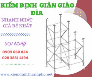 Hình ảnh kiểm định giàn giáo đĩa