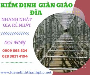 Hình ảnh kiểm định giàn giáo đĩa