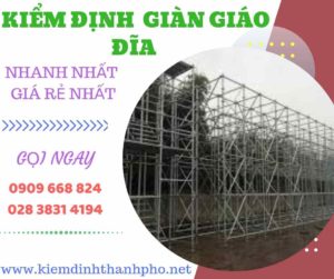 Hình ảnh kiểm định giàn giáo đĩa