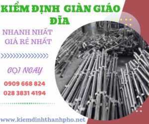 Hình ảnh kiểm định giàn giáo đĩa