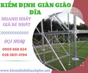 Hình ảnh kiểm định giàn giáo đĩa