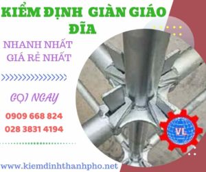 Hình ảnh kiểm định giàn giáo đĩa