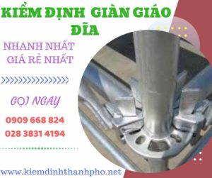 Hình ảnh kiểm định giàn giáo đĩa