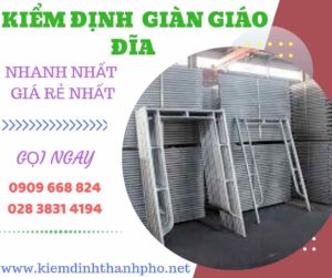 Hình ảnh kiểm định giàn giáo đĩa