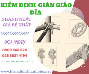 Hình ảnh kiểm định giàn giáo đĩa