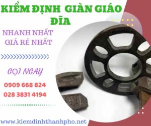 Hình ảnh kiểm định giàn giáo đĩa