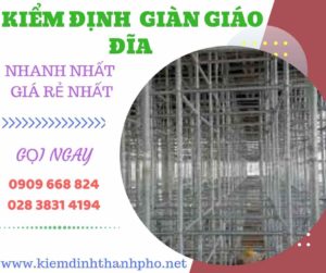 Hình ảnh kiểm định giàn giáo đĩa