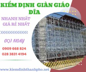 Hình ảnh kiểm định giàn giáo đĩa