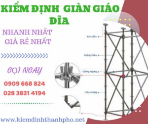 Hình ảnh kiểm định giàn giáo đĩa