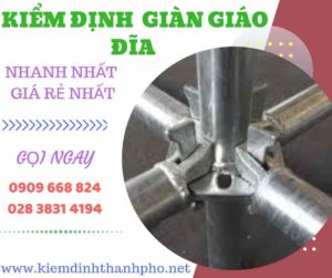 Hình ảnh kiểm định giàn giáo đĩa