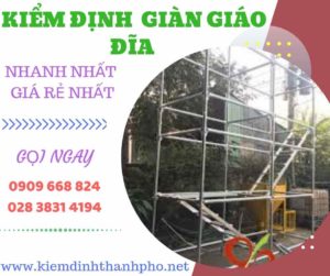 Hình ảnh kiểm định giàn giáo đĩa