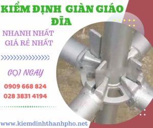 Hình ảnh kiểm định giàn giáo đĩa