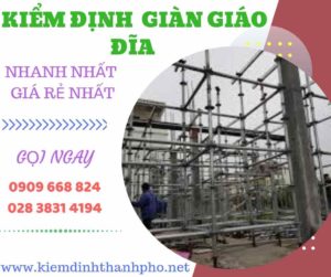 Hình ảnh kiểm định giàn giáo đĩa