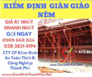 hình ảnh kiểm định giàn giáo nêm