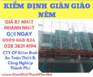 hình ảnh kiểm định giàn giáo nêm